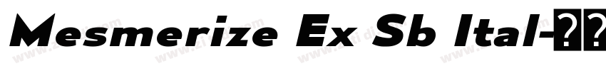 Mesmerize Ex Sb Ital字体转换
